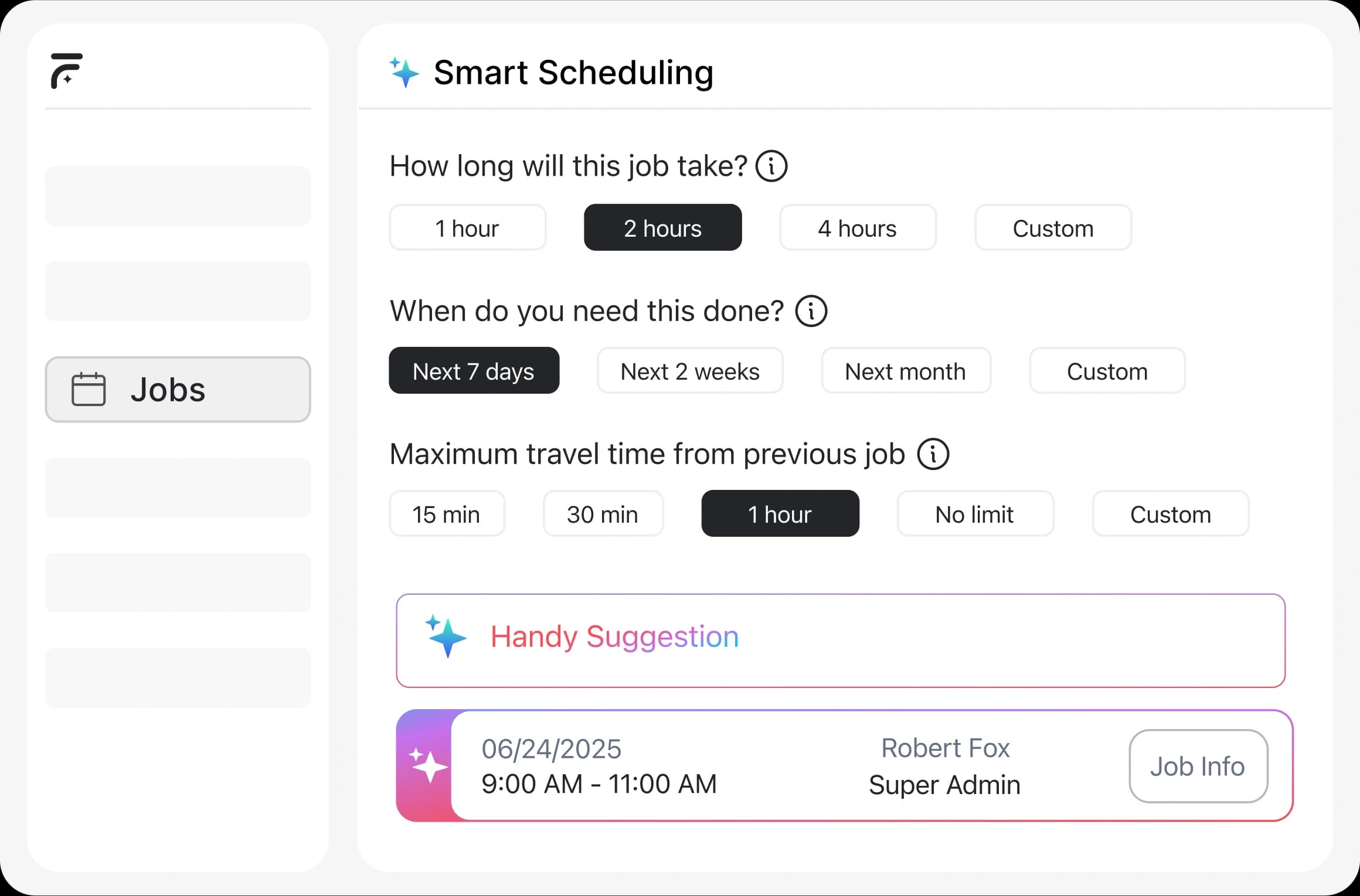 Smart scheduling screen in field service software showing job duration, deadline, travel time options, and booking suggestion.