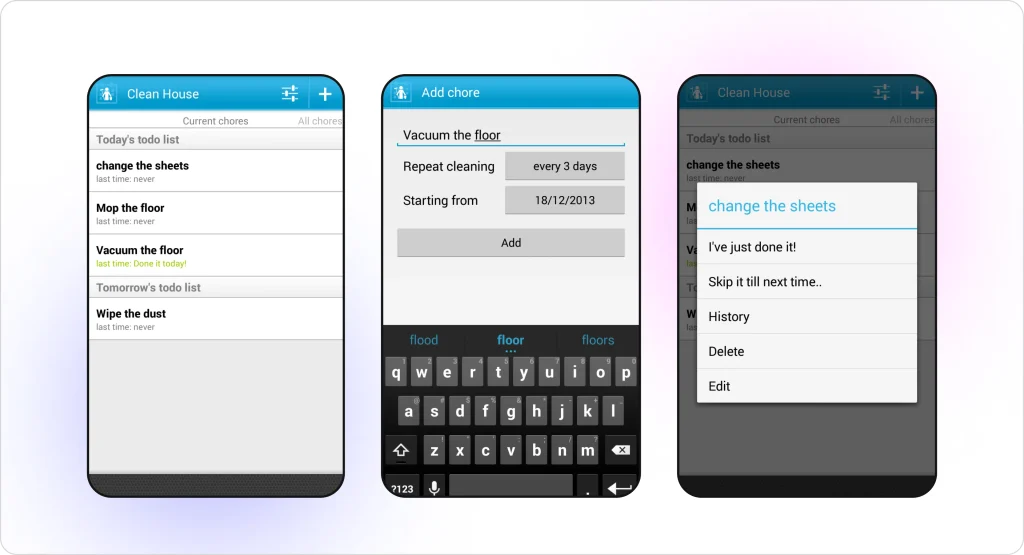 Clean House mobile app showing daily and recurring household cleaning tasks, chore scheduling, task history, and quick actions to mark cleaning jobs as done.