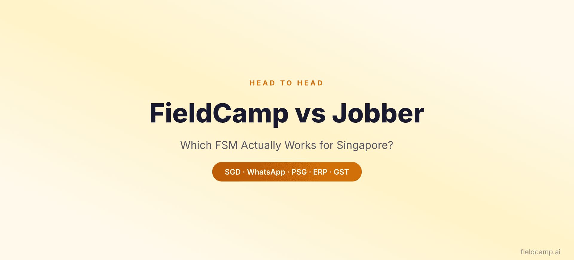FieldCamp vs Jobber comparison for Singapore field service businesses