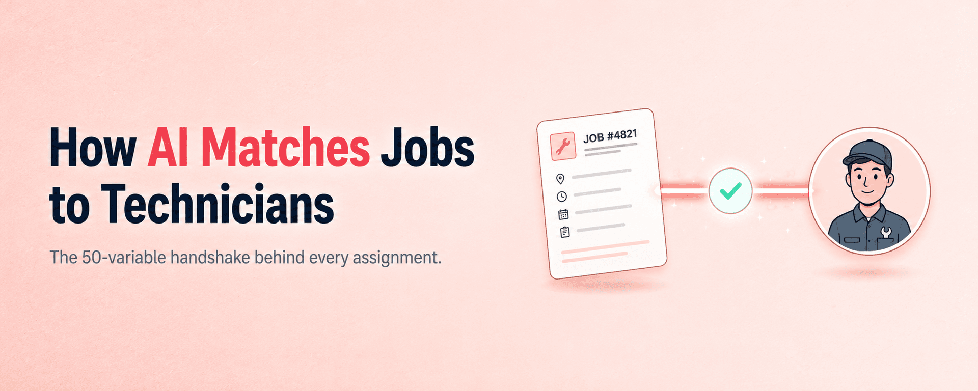 How AI Matches Jobs to Technicians (8-Dimension Guide)
