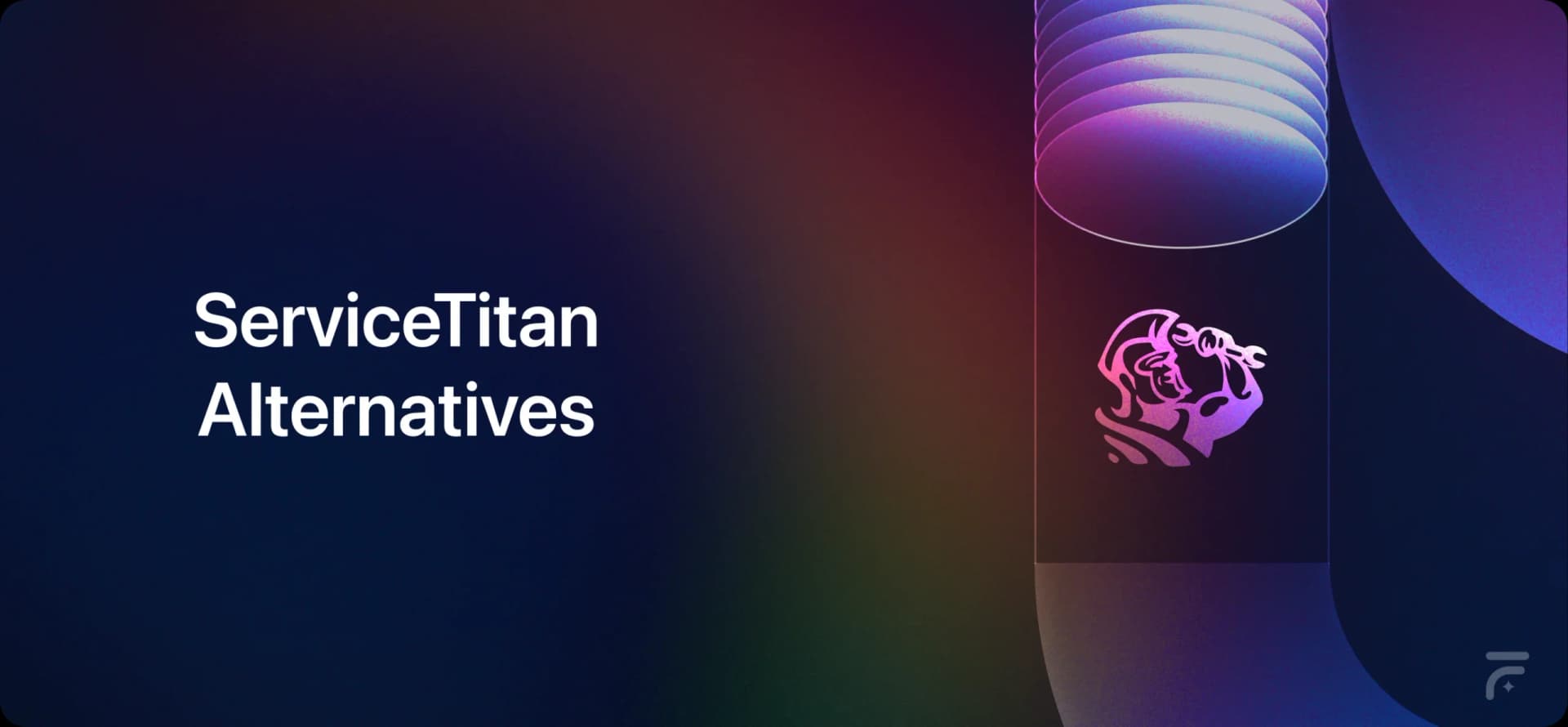 ServiceTitan alternatives comparison guide for field service businesses in 2026